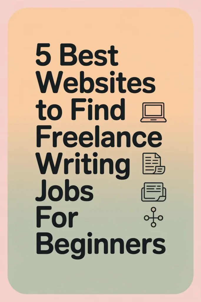 Best freelance writing job websites for beginners to make money writing online